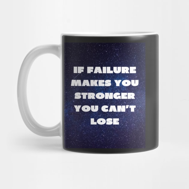 If failure makes you stronger by IOANNISSKEVAS